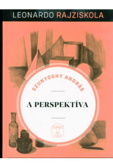 A perspektíva - Leonardo rajziskola 4.