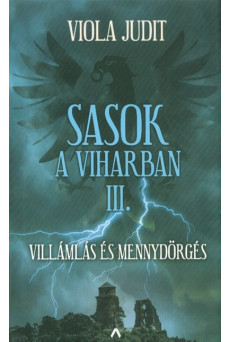 Sasok a viharban III. - Villámlás és mennydörgés