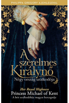 A szerelmes királynő /Négy ország uralkodója