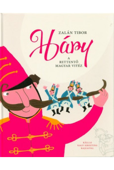 Háry - A rettentő magyar vitéz