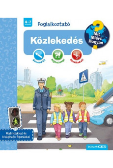 Közlekedés - Mit? Miért? Hogyan? Foglalkoztató