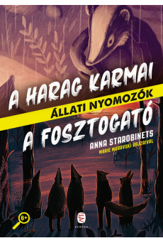 A Harag Karmai - A Fosztogató - Állati nyomozók 3-4.