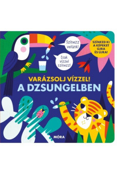 Varázsolj vízzel! - A dzsungelben