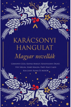 Karácsonyi hangulat - Magyar novellák §K