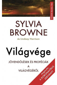 Világvége - Jövendölések és próféciák a világvégéről