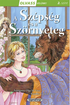 A szépség és a szörnyeteg - Olvass velünk! (2. szint)