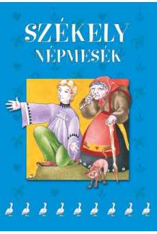 Székely népmesék (új kiadás)