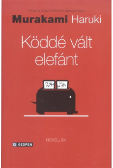 Köddé vált elefánt /novellák