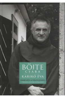 Párbeszéd a végtelennel - Vallomások a bensőséges istenkapcsolatról (5. kiadás)