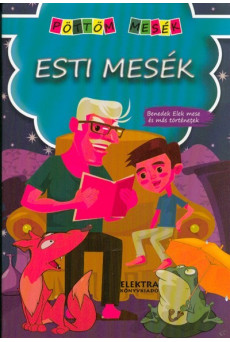 Esti mesék /Pöttöm mesék