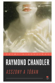 Asszony a tóban - Klasszikus krimik