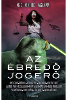 Az ébredő jogerő - Galaxis útikalauz jogászoktól - Képzelet és tudomány