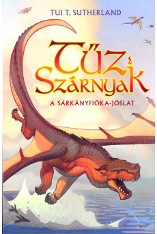 Tűzszárnyak I. - A sárkányfióka-jóslat