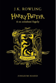 Harry Potter és az azkabani fogoly - Hugrabugos kiadás