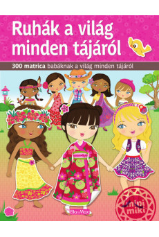 Ruhák a világ minden tájáról - Különböző kultúrák babáinak ruhatára