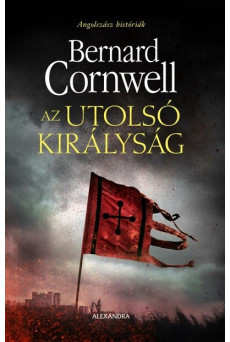 Az utolsó királyság (új kiadás)