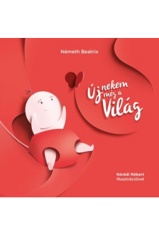 Új nekem még a világ