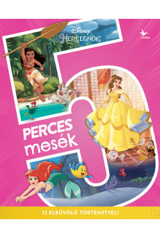 Disney Hercegnők - 5 perces mesék