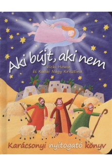 Aki bújt, aki nem /Karácsonyi nyitogató könyv §k