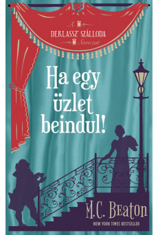 Ha egy üzlet beindul - Az Agatha Raisin-sorozat kedvelőinek