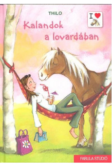 KALANDOK A LOVARDÁBAN