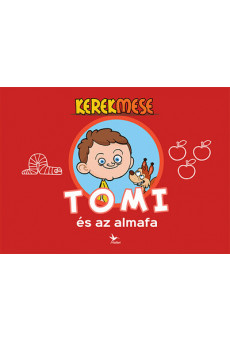 KerekMese - Tomi és az almafa