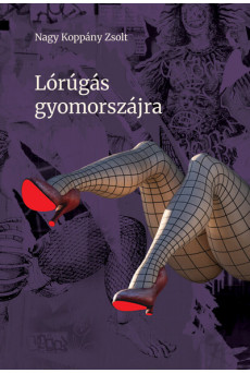 Lórúgás gyomorszájra