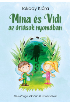 Mina és Vidi az óriások nyomában