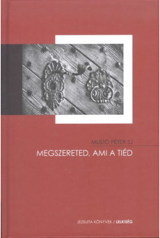 Megszereted, ami a tiéd