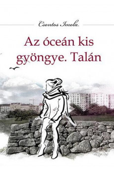 Az óceán kis gyöngye. Talán