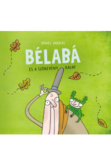 Bélabá és a szökevény kalap