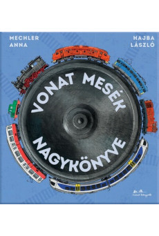 Vonat mesék nagykönyve