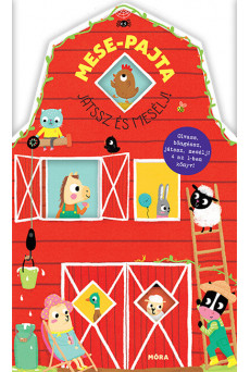 Játssz és mesélj! - Mese-pajta - Olvass, böngéssz, játssz, mesélj! 4 az 1-ben könyv