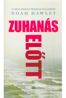 Zuhanás előtt /Puha