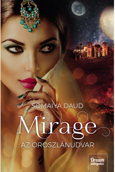 Mirage – Az oroszlánudvar