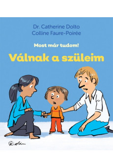 Válnak a szüleim - Most már tudom!