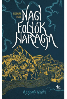 Nagy folyók haragja I. - A Ladann könyve (e-könyv)