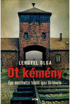 Öt kémény - Egy auschwitzi túlélő igaz története
