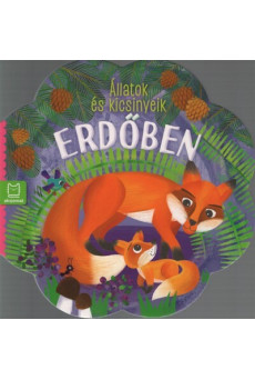 Állatok és kicsinyeik - Erdőben