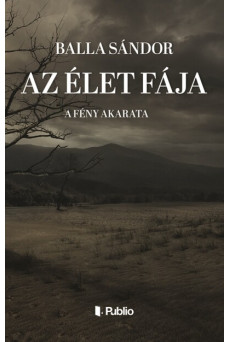 Az élet fája - A fény akarata