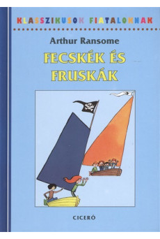 Fecskék és fruskák /Klasszikusok fiataloknak