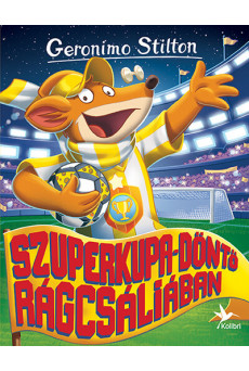 Szuperkupa-döntő Rágcsáliában - Mulatságos történetek