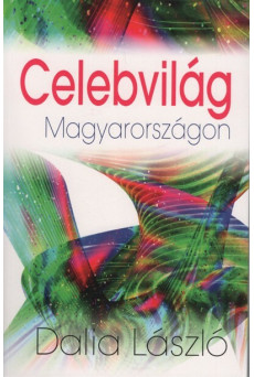 Celebvilág Magyarországon