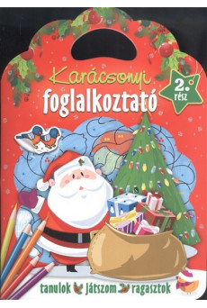 Karácsonyi foglalkoztató 2. rész /Tanulok, játszom, ragasztok §K