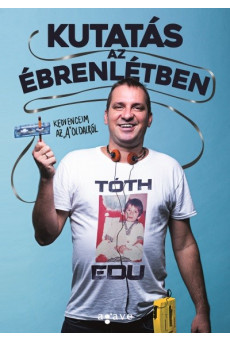 Kutatás az ébrenlétben