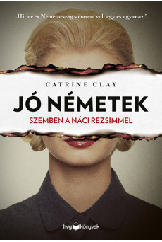 Jó németek - Szemben a náci rezsimmel