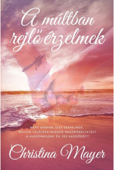 A múltban rejlő érzelmek - Álmaid lesznek a valóságod