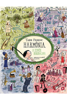 Harmónia, a zenék birodalma