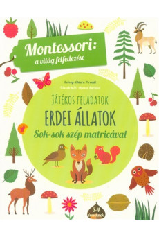 Erdei állatok - Montessori foglalkoztató füzet 3-4 éveseknek
