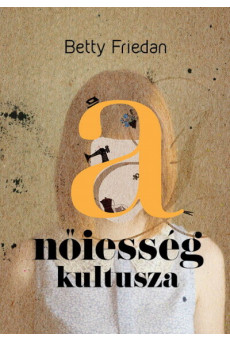 A nőiesség kultusza